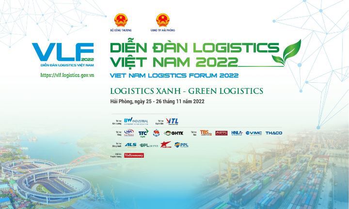 Bộ Công Thương tổ chức Diễn đàn Logistics Việt Nam 2022